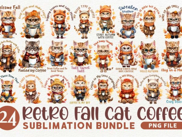 Retro fall cat coffee png sublimation bundle, cute fall animals character for merchandise, t-shirt designs for pod, commercial t shirt designs