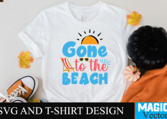 Gone to the Beach SVG Cut File,summer svg, summer svg free, hello summer svg, summer svg designs, schools out for summer svg, hello summer svg free, schools out for summer