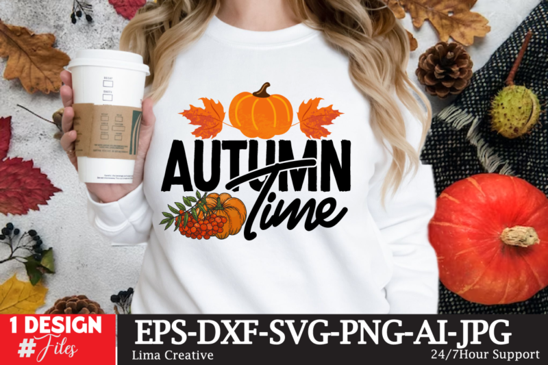 Autumn Time T-shirt Design,Autumn SVG Bundle,autumn mid,autumn,festival autumn,joy,sedum autumn,fall autumn,lake,healthcare autumn,ridge,apartments when,does,autumn,start rugby,autumn,internationals autumn,season autumn,aesthetic autumn,at,oz autumn,age autumn,adeigbo autumn,air autumn,apartments autumn,angel,encore,azalea andi,autumn aiou,assignment,autumn,2022 about,autumn,season australia,autumn at,the,mid,autumn,festival a,poem,about,autumn about,autumn,peltier about,malvern,autumn,show about,autumn,season,in,hindi