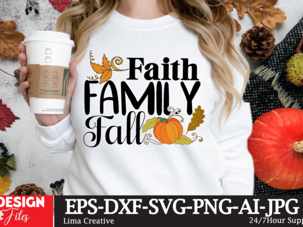 Faith family fall t-shirt design,autumn svg bundle,autumn mid,autumn,festival autumn,joy,sedum autumn,fall autumn,lake,healthcare autumn,ridge,apartments when,does,autumn,start rugby,autumn,internationals autumn,season autumn,aesthetic autumn,at,oz autumn,age autumn,adeigbo autumn,air autumn,apartments autumn,angel,encore,azalea andi,autumn aiou,assignment,autumn,2022 about,autumn,season australia,autumn at,the,mid,autumn,festival a,poem,about,autumn about,autumn,peltier about,malvern,autumn,show