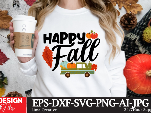 Happy fall t-shirt design,fall buket list t-shirt design,autumn svg bundle,autumn mid,autumn,festival autumn,joy,sedum autumn,fall autumn,lake,healthcare autumn,ridge,apartments when,does,autumn,start rugby,autumn,internationals autumn,season autumn,aesthetic autumn,at,oz autumn,age autumn,adeigbo autumn,air autumn,apartments autumn,angel,encore,azalea andi,autumn aiou,assignment,autumn,2022 about,autumn,season australia,autumn at,the,mid,autumn,festival