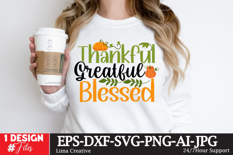 Thankful Greatful Blessed T-shirt Design,Fall Buket List T-shirt Design,Autumn SVG Bundle,autumn mid,autumn,festival autumn,joy,sedum autumn,fall autumn,lake,healthcare autumn,ridge,apartments when,does,autumn,start rugby,autumn,internationals autumn,season autumn,aesthetic autumn,at,oz autumn,age autumn,adeigbo autumn,air autumn,apartments autumn,angel,encore,azalea andi,autumn aiou,assignment,autumn,2022 about,autumn,season australia,autumn