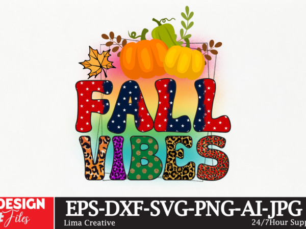 Fall vibes sublimation autumn sublimation design ,sublimation png,autumn autumn,ridge,apartments mid,autumn,festival autumn,fall autumn,joy,sedum autumn,equinox,2023 when,does,autumn,start autumn,aesthetic autumn,at,oz autumn,age autumn,adeigbo autumn,air autumn,apartments andi,autumn australia,autumn about,autumn,season at,the,mid,autumn,festival a,poem,about,autumn about,autumn,peltier about,malvern,autumn,show about,autumn,season,in,hindi an,autumn,ballad an,autumn,in,new,york