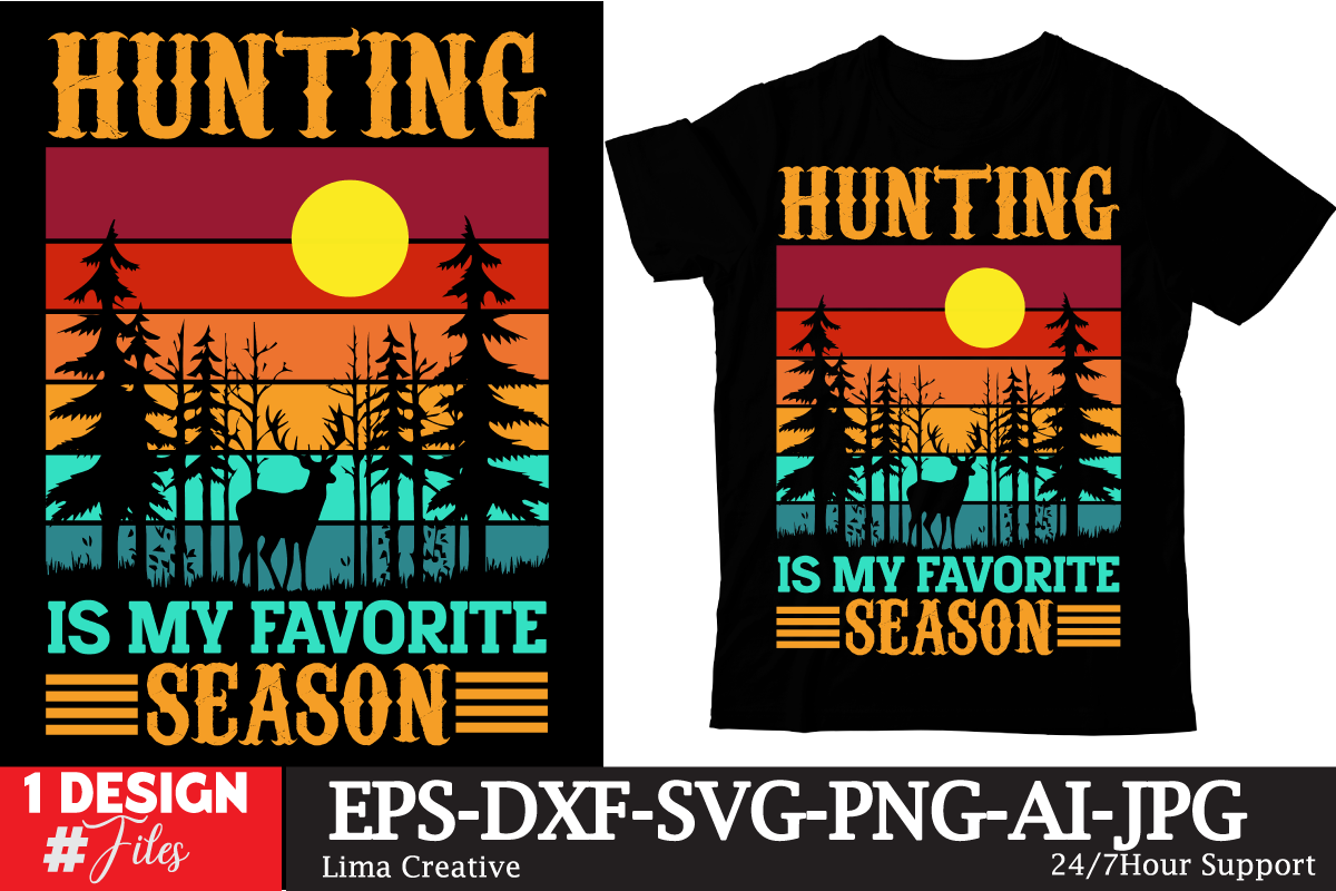 Hunting Is My Favorite Season T Shirt Design Hunting T Shirt Design   Preview Lima Single Recovered 27 