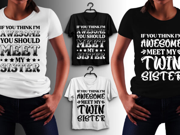 Sister t-shirt design