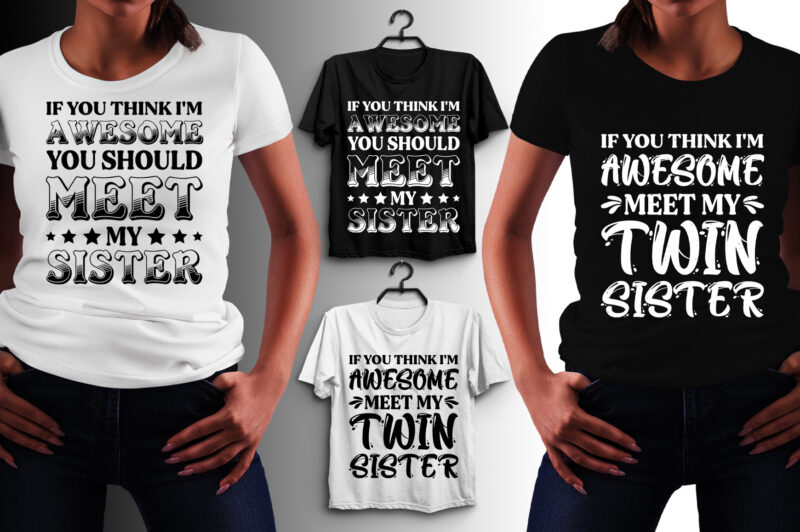 Sister T-Shirt Design