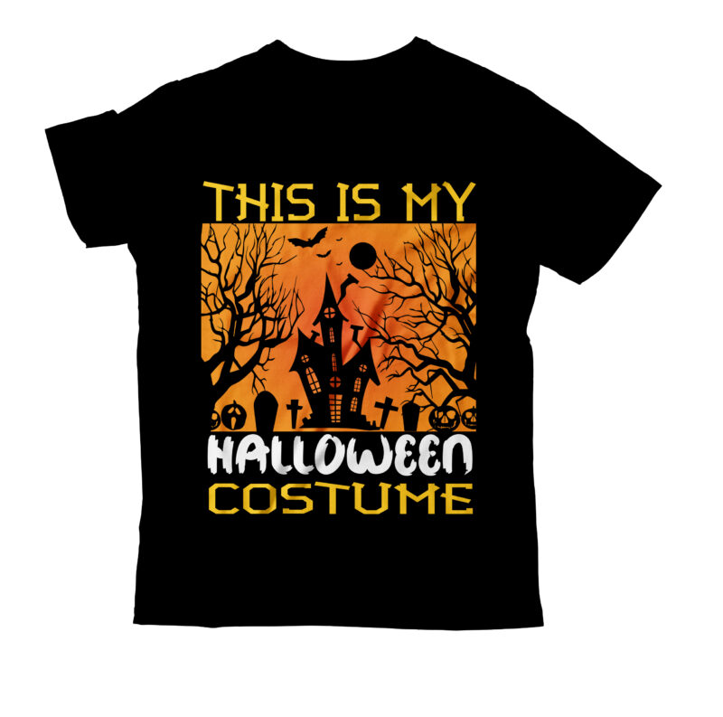 This Is My Halloween Costume T-shirt Design,Halloween SVG Bundle ...