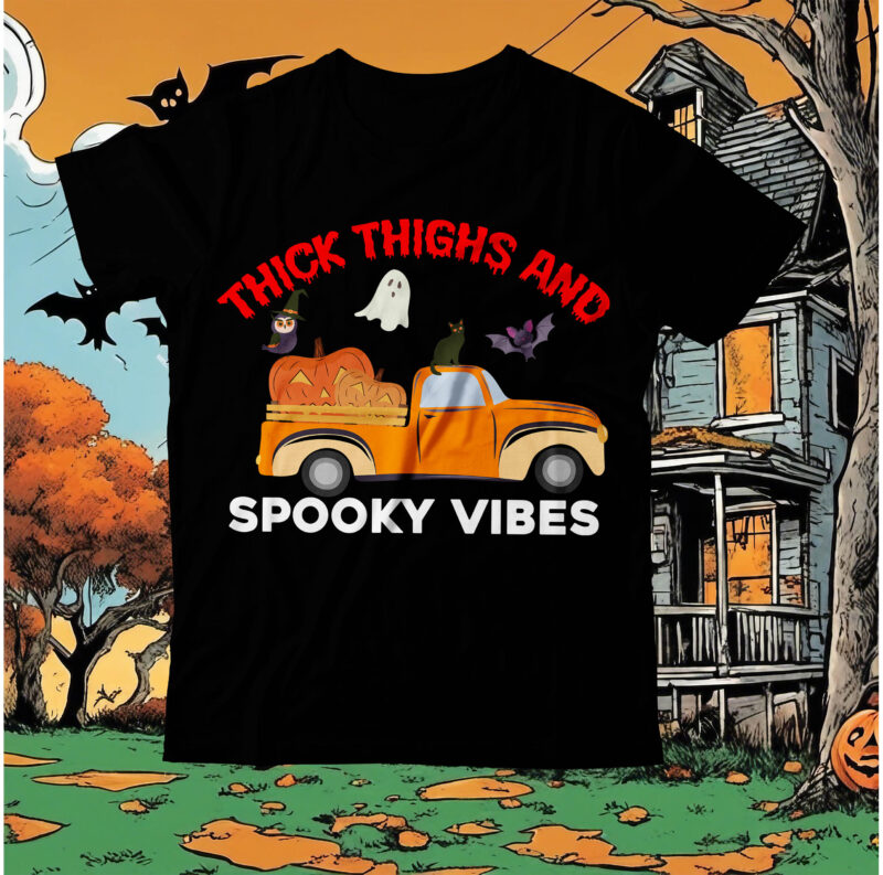 thick thighs and spooky vibes T-Shirt Design, thick thighs and spooky vibes T-Shirt Design Design On Sale, Happy Halloween T-shirt Design, halloween halloween,horror,nights halloween,costumes halloween,horror,nights,2023 spirit,halloween,near,me halloween,movies google,doodle,halloween halloween,decor cast,of,halloween,ends