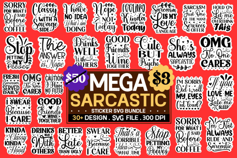 Sarcastic Sticker Svg Bundle ,Sarcasm Svg Bundle, Sarcastic Bundle Svg, Sarcastic Svg Bundle, Funny Svg Bundle, Sarcastic Sayings Svg Bundle, Sarcastic Quotes Svg Funny quotes bundle svg, Sarcasm Svg Bundle,