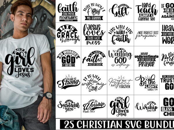 Christian svg bundle, jesus svg bundle, bible verse svg bundle t shirt vector file