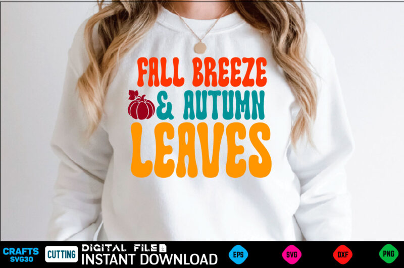 Fall Breeze & Autumn Leaves svg design fall design, fall, autumn, pumpkin, halloween, autumn design, fall leaves, thanksgiving, october, autumn leaves, spooky, leaves, leaf, fall colors, orange, cute, nature, season,