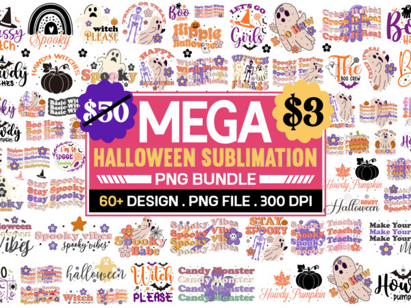 Halloween sublimation bundle , spooky bundle png, halloween svg, halloween bundle, spooky png, spooky season vibes svg bundle, funny halloween svg, retro halloween svg dxf ,retro halloween bundle, retro halloween graphic t shirt