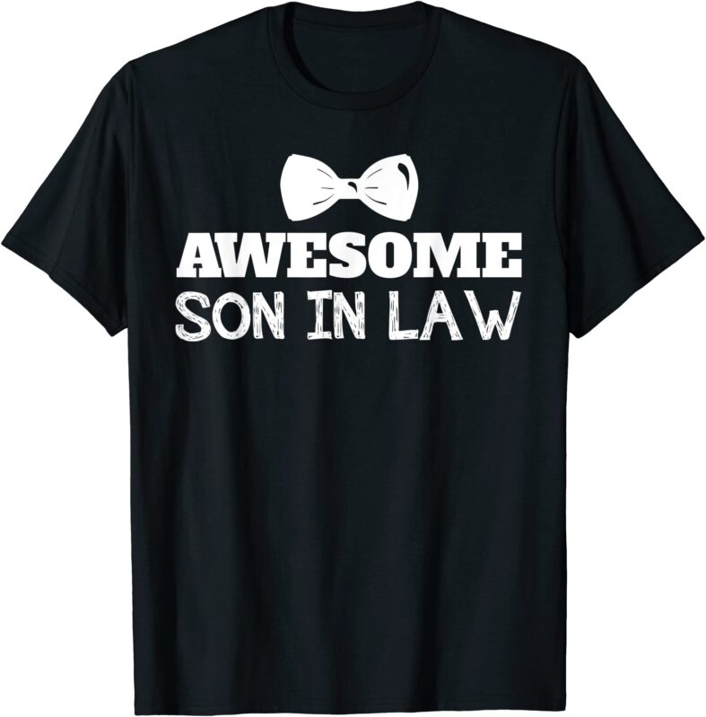 15 Son In Law Shirt Designs Bundle For Commercial Use Part 4, Son In Law T-shirt, Son In Law png file, Son In Law digital file, Son In Law gift,