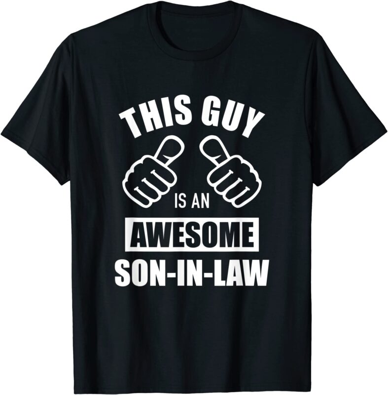 15 Son In Law Shirt Designs Bundle For Commercial Use Part 4, Son In Law T-shirt, Son In Law png file, Son In Law digital file, Son In Law gift,