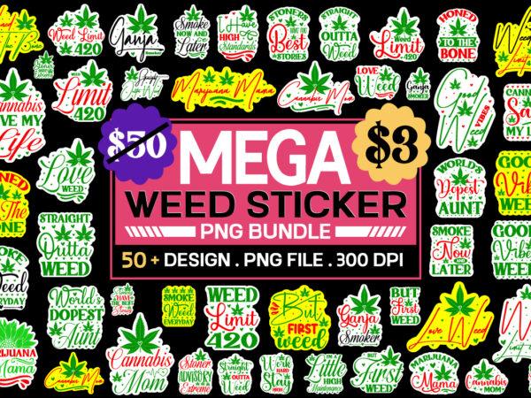 Weed Sticker Svg Bundle , Weed svg bundle, 420 cannabis svg