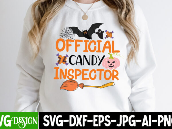 Official candy inspector t-shirt design, official candy inspector vector t-shirt design, the boo crew t-shirt design, the boo crew vector t-shirt design, happy boo season t-shirt design, happy boo season