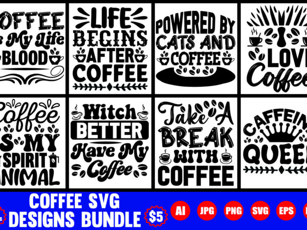 Coffee svg designs bundle