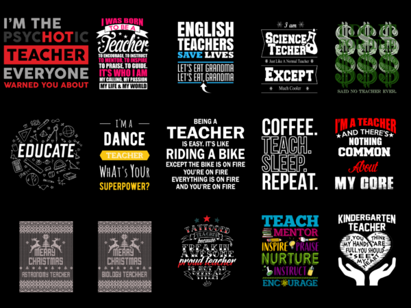 15 teacher shirt designs bundle for commercial use part 1, teacher t-shirt, teacher png file, teacher digital file, teacher gift, teacher download, teacher design dbh