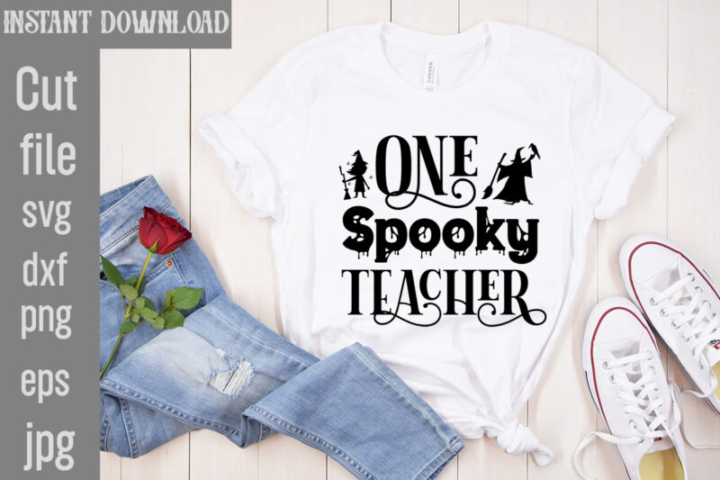 One Spooky Teacher T-shirt Design,Bad Witch T-shirt Design,Trick or Treat T-Shirt Design, Trick or Treat Vector T-Shirt Design, Trick or Treat , Boo Boo Crew T-Shirt Design, Boo Boo Crew