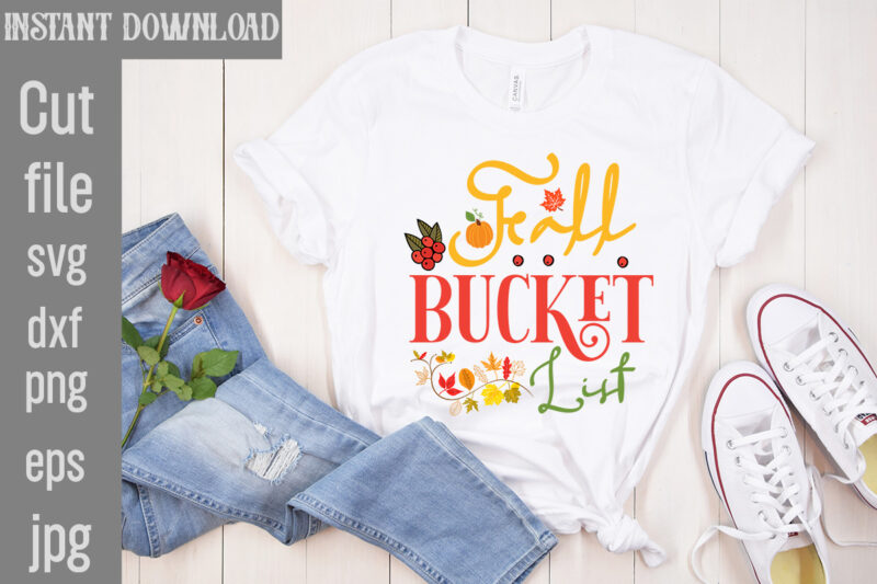 Fall Bucket List T-shirt Design,Autumn Breeze and Beautiful Leaves T-shirt Design,Fall T-Shirt Design Bundle,#Autumn T-Shirt Design Bundle, Autumn SVG Bundle,Fall SVG Cutting Files, Hello Fall T-Shirt Design, Hello Fall Vector