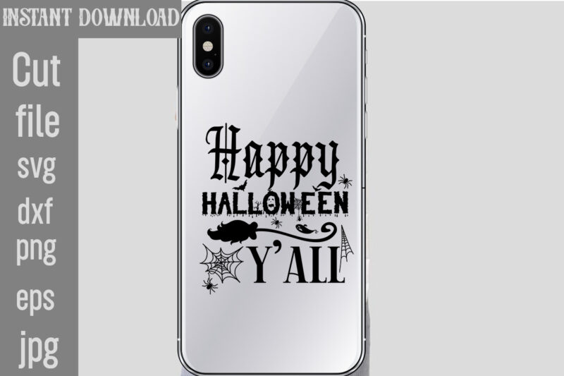 Happy Halloween Y'all T-shirt Design,Bad Witch T-shirt Design,Trick or Treat T-Shirt Design, Trick or Treat Vector T-Shirt Design, Trick or Treat , Boo Boo Crew T-Shirt Design, Boo Boo Crew