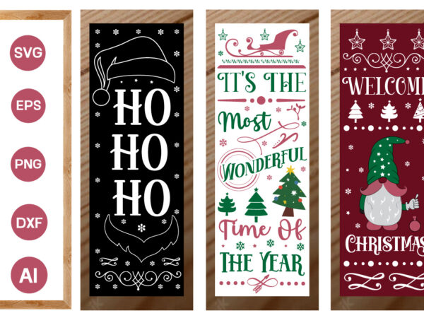 Christmas porch signs svg bundle poch sing svg, christmas porch sing svg, christmas porch svg, christmas porch svg, porch svg, long sing svg, santa porch sing svg,santa stop here, christmas t shirt vector file