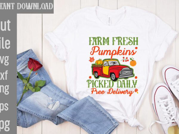 Farm fresh pumpkins picked daily free delivery t-shirt design,autumn skies pumpkin pies t-shirt design,,fall t-shirt design bundle,#autumn t-shirt design bundle, autumn svg bundle,fall svg cutting files, hello fall t-shirt design,