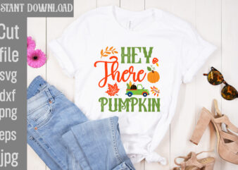 Hey There Pumpkin T-shirt Design,Autumn Skies Pumpkin Pies T-shirt Design,,Fall T-Shirt Design Bundle,#Autumn T-Shirt Design Bundle, Autumn SVG Bundle,Fall SVG Cutting Files, Hello Fall T-Shirt Design, Hello Fall Vector T-Shirt