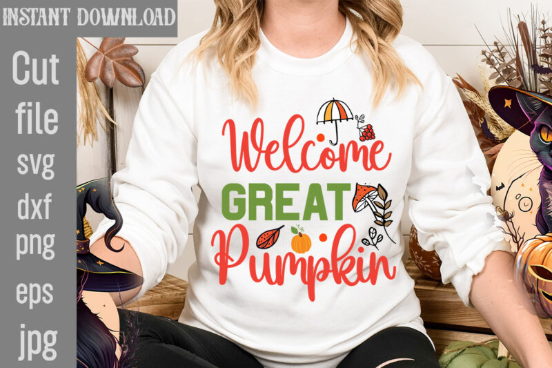 Welcome Great Pumpkin T-shirt Design,Autumn Breeze and Beautiful Leaves T-shirt Design,Fall T-Shirt Design Bundle,#Autumn T-Shirt Design Bundle, Autumn SVG Bundle,Fall SVG Cutting Files, Hello Fall T-Shirt Design, Hello Fall Vector