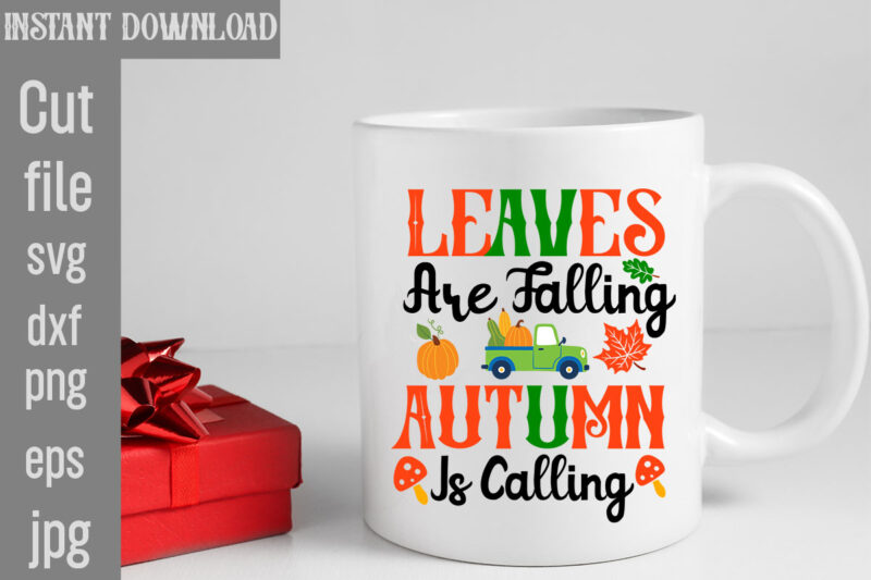 Leaves Are Falling Autumn Is Calling T-shirt DesignAutumn Skies Pumpkin Pies T-shirt Design,,Fall T-Shirt Design Bundle,#Autumn T-Shirt Design Bundle, Autumn SVG Bundle,Fall SVG Cutting Files, Hello Fall T-Shirt Design, Hello