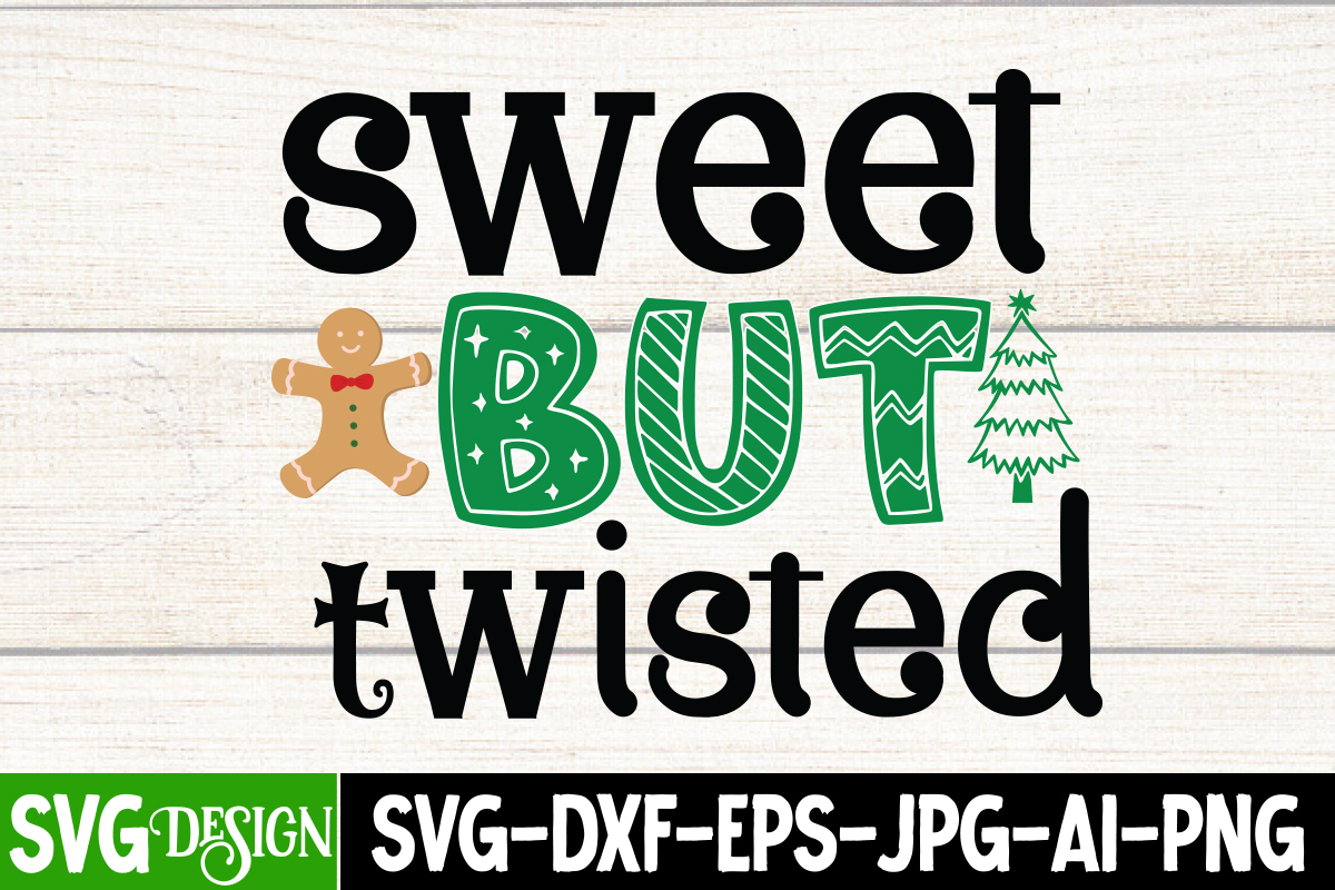 sweet-but-twisted-t-shirt-design-sweet-but-twisted-vector-t-shirt