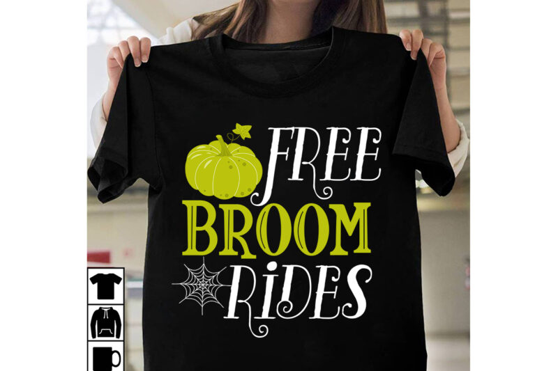 Free Broom rides T-Shirt Design, Free Broom rides Vector T-Shirt Design, Halloween T-Shirt Design, Halloween T-Shirt Design Bundle,halloween halloween,t,shirt halloween,costumes michael,myers halloween,2022 pumpkin,carving,ideas halloween,1978 spirit,halloween,near,me halloween,costume,ideas halloween,store halloween,2018 halloween,decorations jack,o,lantern