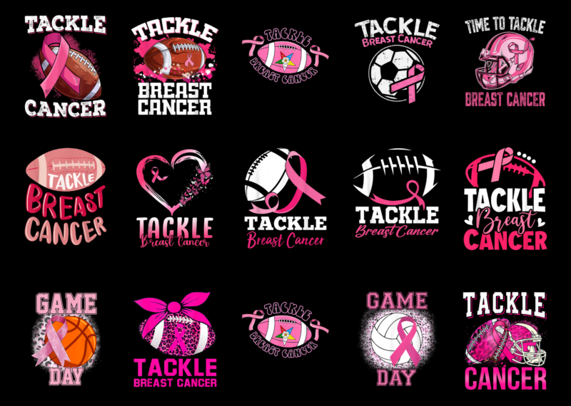 15 Tackle Breast Cancer Shirt Designs Bundle For Commercial Use Part 3, Tackle Breast Cancer T-shirt, Tackle Breast Cancer png file, Tackle Breast Cancer digital file, Tackle Breast Cancer gift,