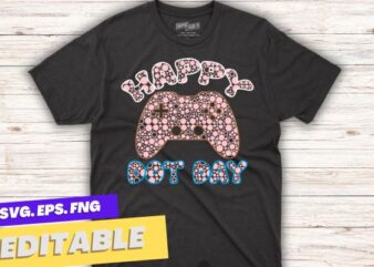 Happy Dot Day Shirt International Dot Day Shirt Shirt Dot 