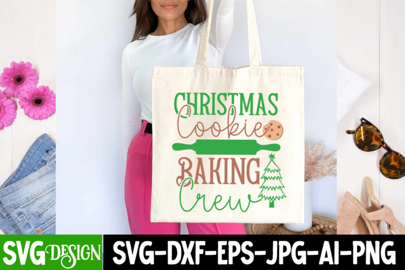 Christmas Cookie Baking Crew T-Shirt Design, Christmas Cookie Baking Crew Vector t-Shirt Design, Christmas SVG Design, Christmas Tree Bundle, Christmas SVG bundle Quotes ,Christmas CLipart Bundle, Christmas SVG Cut File