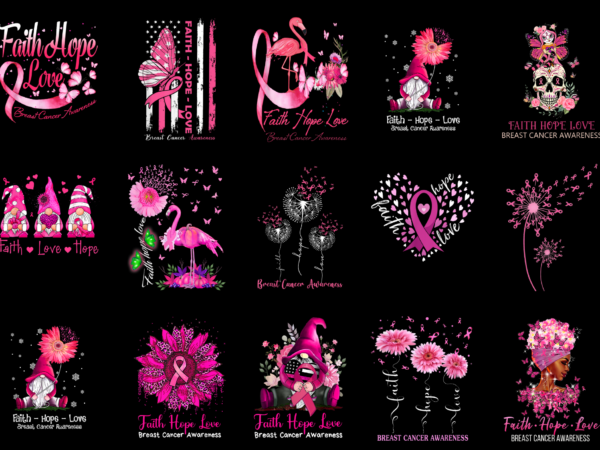 15 breast cancer faith hope love shirt designs bundle for commercial use part 4, breast cancer faith hope love t-shirt, breast cancer faith hope love png file, breast cancer faith