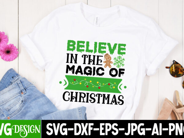 Believe in the magic of christmas t-shirt design, believe in the magic of christmas vector t-shirt design, christmas svg design, christmas tree bundle, christmas svg bundle quotes ,christmas clipart bundle,