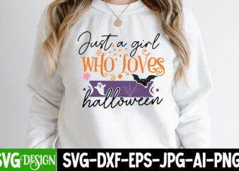 Just a Girl Who Loves Halloween T-Shirt Design, Just a Girl Who Loves Halloween Vector t-Shirt Design , The Boo Crew T-Shirt Design, The Boo Crew Vector T-Shirt Design, Happy