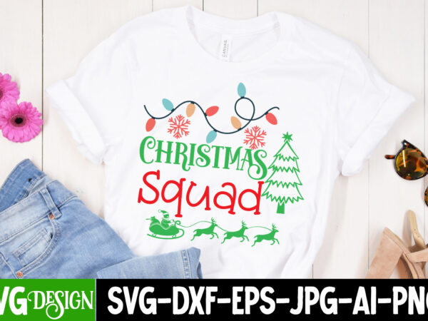 Christmas squad t-shirt design ,christmas squad vector t-shirt design, christmas svg design, christmas tree bundle, christmas svg bundle quotes ,christmas clipart bundle, christmas svg cut file bundle christmas svg bundle,