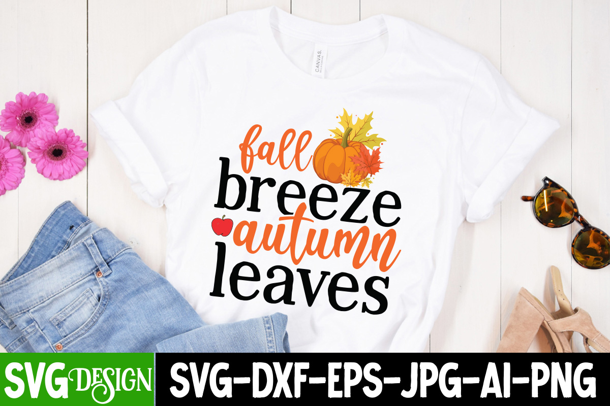 Fall Breeze Autumn Leaves T-Shirt Design, Fall Breeze Autumn Leaves ...