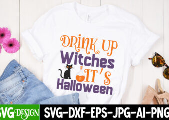 Drink Up Witches it’ s Halloween T-Shirt Design, Drink Up Witches it’ s Halloween Vector T-Shirt Design, The Boo Crew T-Shirt Design, The Boo Crew Vector T-Shirt Design, Happy Boo