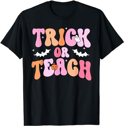 15 Trick Or Teach Shirt Designs Bundle For Commercial Use Part 2, Trick Or Teach T-shirt, Trick Or Teach png file, Trick Or Teach digital file, Trick Or Teach gift,