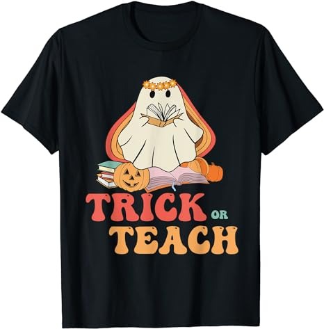 15 Trick Or Teach Shirt Designs Bundle For Commercial Use Part 8, Trick Or Teach T-shirt, Trick Or Teach png file, Trick Or Teach digital file, Trick Or Teach gift,