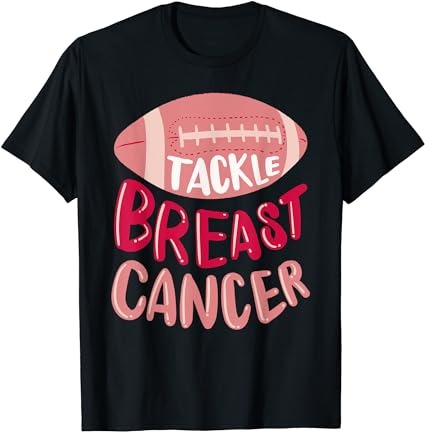 15 Tackle Breast Cancer Shirt Designs Bundle For Commercial Use Part 3, Tackle Breast Cancer T-shirt, Tackle Breast Cancer png file, Tackle Breast Cancer digital file, Tackle Breast Cancer gift,