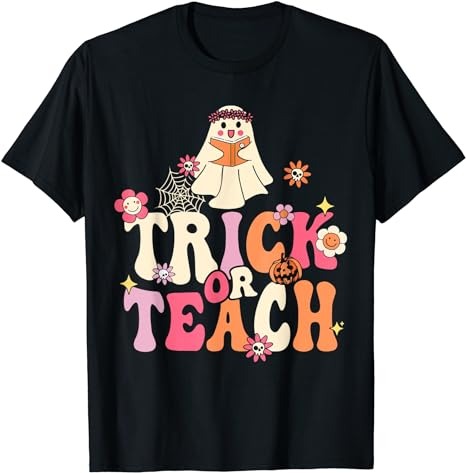 15 Trick Or Teach Shirt Designs Bundle For Commercial Use Part 2, Trick Or Teach T-shirt, Trick Or Teach png file, Trick Or Teach digital file, Trick Or Teach gift,