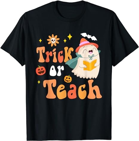 15 Trick Or Teach Shirt Designs Bundle For Commercial Use Part 8, Trick Or Teach T-shirt, Trick Or Teach png file, Trick Or Teach digital file, Trick Or Teach gift,