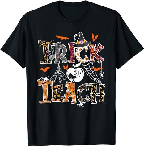 15 Trick Or Teach Shirt Designs Bundle For Commercial Use Part 2, Trick Or Teach T-shirt, Trick Or Teach png file, Trick Or Teach digital file, Trick Or Teach gift,