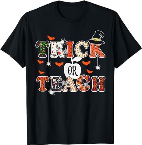 15 Trick Or Teach Shirt Designs Bundle For Commercial Use Part 8, Trick Or Teach T-shirt, Trick Or Teach png file, Trick Or Teach digital file, Trick Or Teach gift,