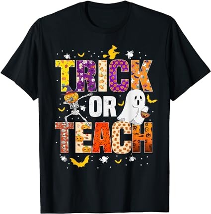 15 Trick Or Teach Shirt Designs Bundle For Commercial Use Part 2, Trick Or Teach T-shirt, Trick Or Teach png file, Trick Or Teach digital file, Trick Or Teach gift,