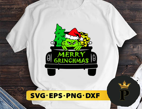 Christmas Truck Merry Grinchmas SVG, Merry Christmas SVG, Xmas SVG PNG DXF EPS